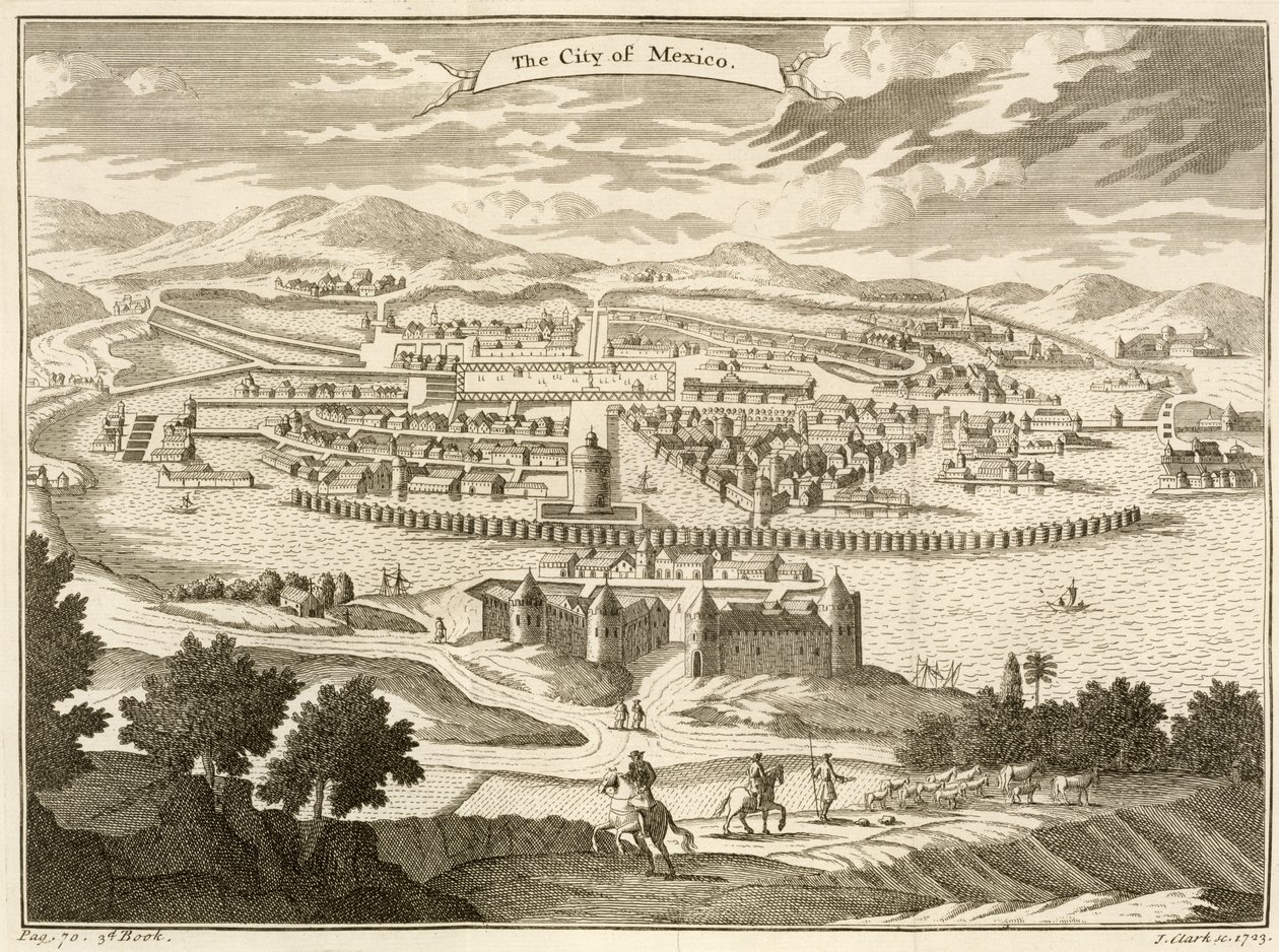 Die Stadt Mexiko, 1723 von John Heaviside Clark