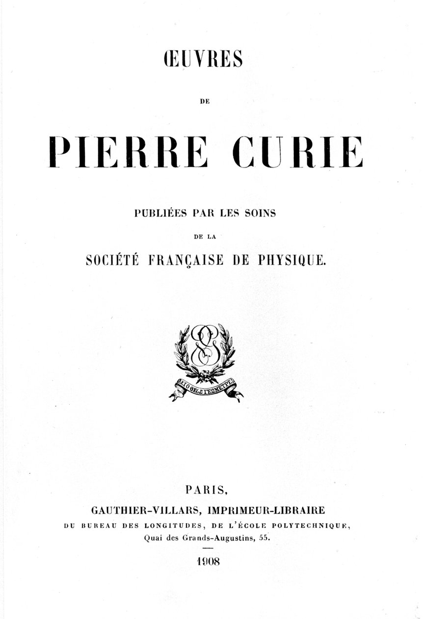 Titelseite von Oeuvres de Pierre Curie, 1908 von Unbekannt