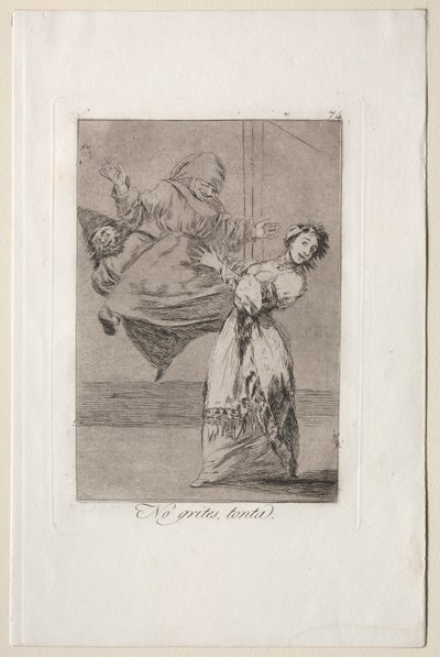 Caprichos: Schrei nicht, Dummkopf von Francisco de Goya