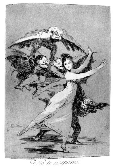 Du wirst nicht entkommen, 1799 von Francisco de Goya