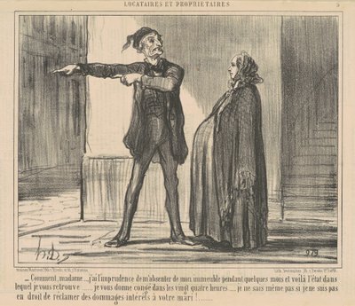 Wie, Madame ... Ich habe die Unvorsichtigkeit ... von Honoré Daumier