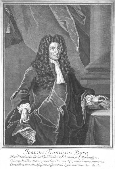 Joannes Franciscus Born, frühes 18. Jahrhundert von Martin Bernigeroth