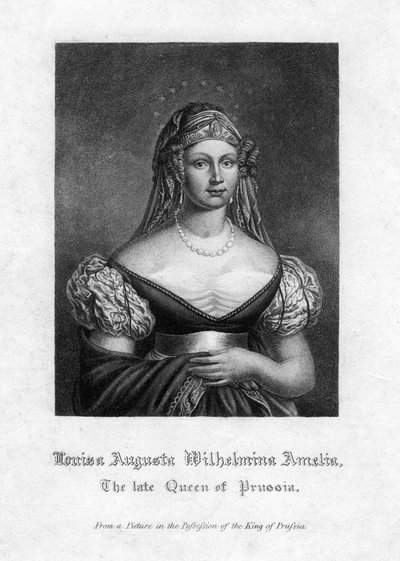 Luise Auguste Wilhelmine Amalie, Königin von Preußen von Unbekannt