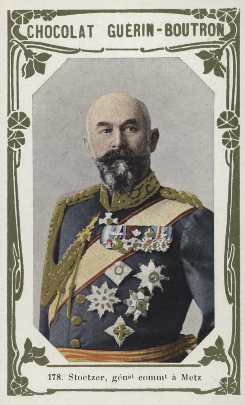 Stoetzer, Generalbefehlshaber in Metz von French School
