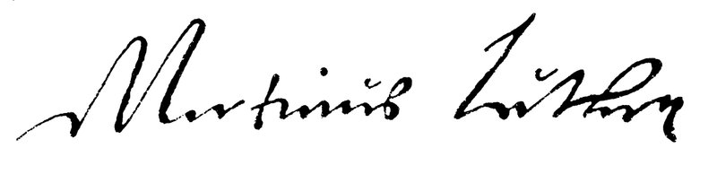 Unterschrift von Martin Luther von German School