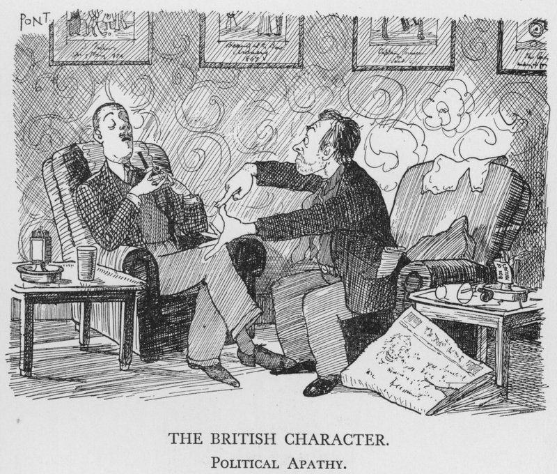 Der britische Charakter, Politische Apathie von Pont