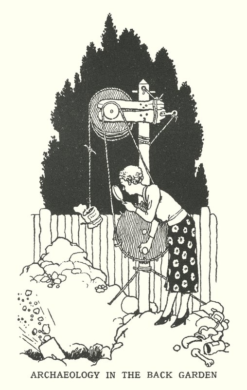 Archäologie im Hintergarten von William Heath Robinson