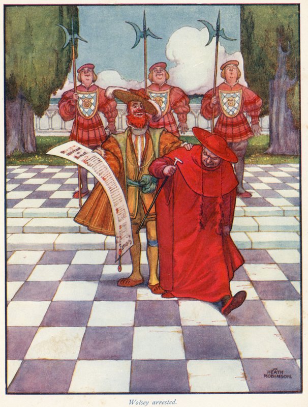 Kardinal Wolsey verhaftet von William Heath Robinson